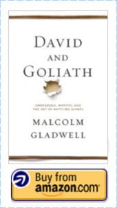 David and Goliath by Malcolm Gladwell