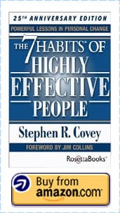 7 Habits of Highly Effective People by Stephen R. Covey