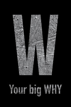 Your Big Why